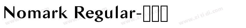 Nomark Regular字体转换